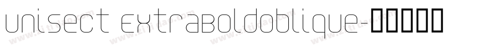 Unisect ExtraBoldOblique字体转换